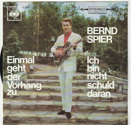 Bernd Spier - Einmal geht der vorhang zu + Ich bin nicht schuld daran (Vinylsingle)