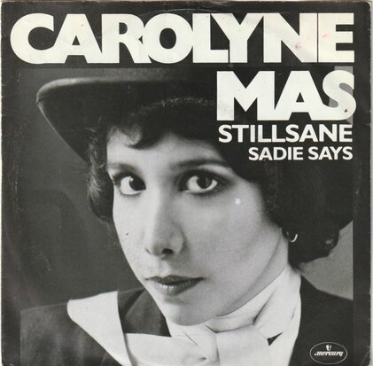 Carolyne Mas - Stillsane + Sadie says (Vinylsingle)