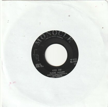 Claire Hogan - Kiss Me + Hold Me, Thrill Me, Kiss Me (Vinylsingle)