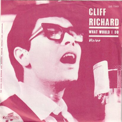 Cliff Richard - What would I do + Vision (Vinylsingle)