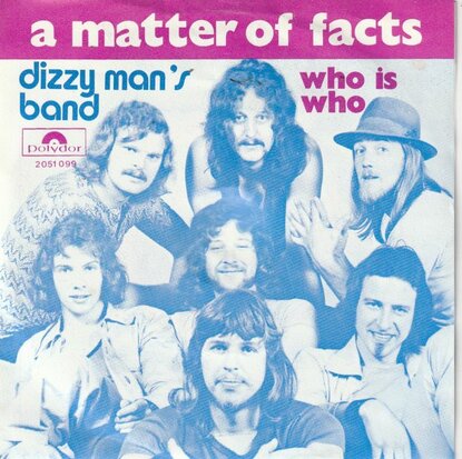 Dizzy Man's Band - A matter of facts + Who is who (Vinylsingle)