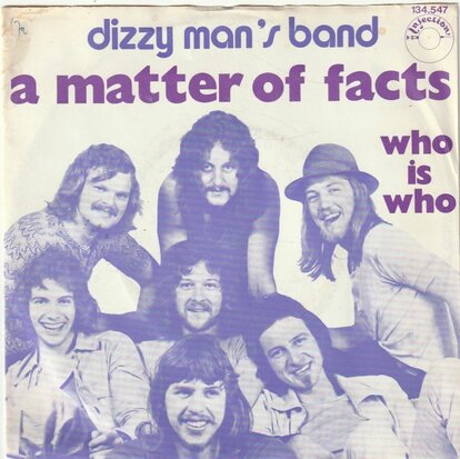 Dizzy Man's Band - A matter of facts + Who is who (Vinylsingle)