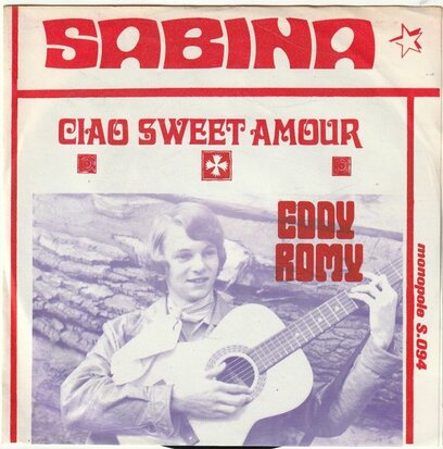 Eddy Romy - Ciao Sweet Amour + Sabina (Vinylsingle)