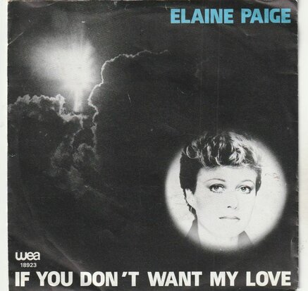 Elaine Page - If you don't want my love + How the heart (Vinylsingle)