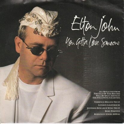 Elton John - You gotta love someone + Medicine man (Vinylsingle)