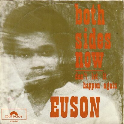 Euson - Both sides now + Don't let it happen again (Vinylsingle)