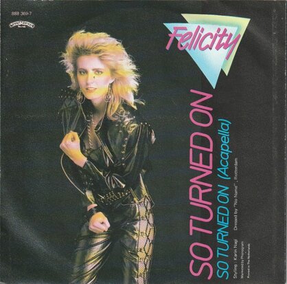 Felicity - So Turned On + (Acapella) (Vinylsingle)