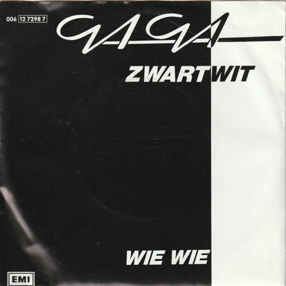 Ga Ga - Zwartwit + Wie Wie (Vinylsingle)