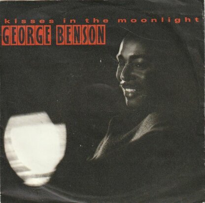 George Benson - Kisses in the moonlight + Open your eyes (Vinylsingle)