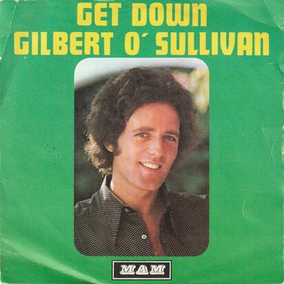 Gilbert O'Sullivan - Get down + A very extraordinary sort of girl (Vinylsingle)