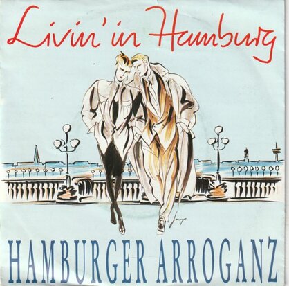 Hamburger Arroganz - Livin' In Hamburg + (Instrumental) (Vinylsingle)