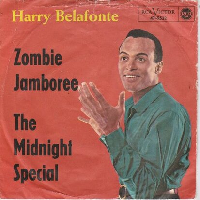 Harry Belafonte - Zombie Jamboree + The midnight special (Vinylsingle)