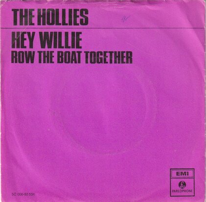 Hollies - Hey Willie + Row the boat together (Vinylsingle)