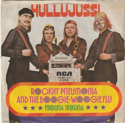 Hullujussi - Rockin' pneumonia and the boogie woogi flu +1 (Vinylsingle)