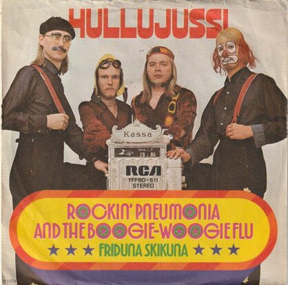 Hullujussi - Rockin' pneumonia and the boogie woogi flu +1 (Vinylsingle)