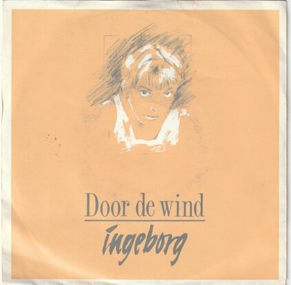 Ingeborg - Door de wind + (instr.) (Vinylsingle)