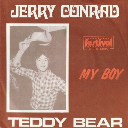 Jerry Conrad - Teddy Bear + My Boy (Vinylsingle)