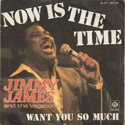 Jimmy James - Now is the time + Want you so much (Vinylsingle)