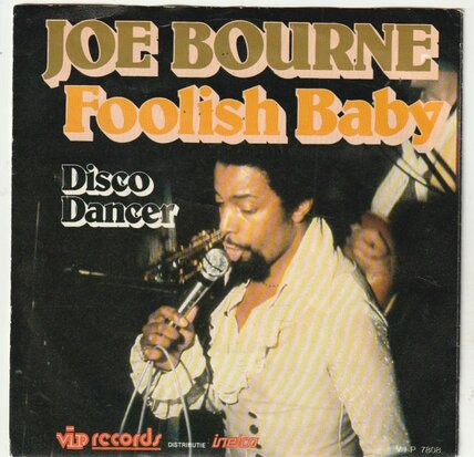 Joe Bourne  - Foolish Baby + Disco Dancer (Vinylsingle)