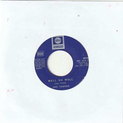 Joe Turner - Well Oh Well + Big Wheel (Vinylsingle)