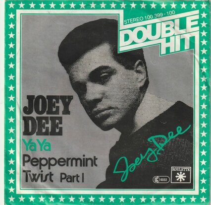 Joey Dee - Ya Ya + Peppermint twist (Vinylsingle)