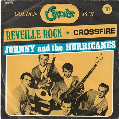 Johnny & the Hurricanes - Reveille rock + Cross fire (Vinylsingle)