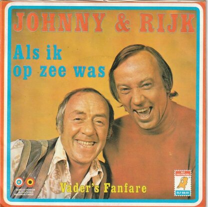 Johnny Kraaykamp & Rijk de Gooyer - Vaders Fanfare + Als ik op zee was (Vinylsingle)