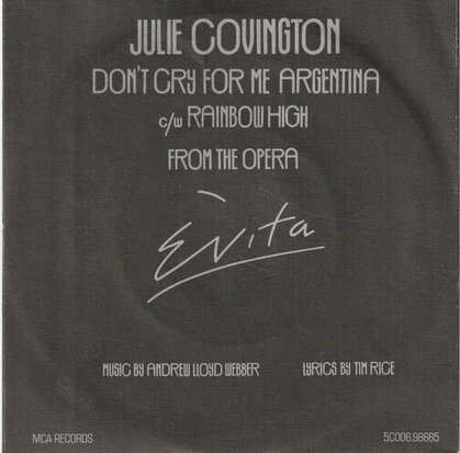 Julie Covington - Don't cry for me argentina + Rainbow high (Vinylsingle)