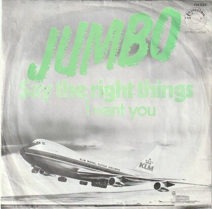 Jumbo - Say The Right Things + I Want You (Vinylsingle)