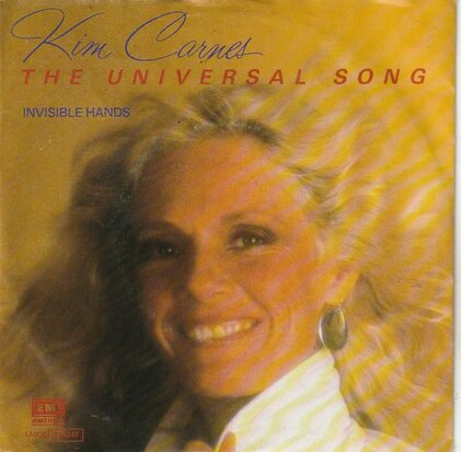 Kim Carnes - Universal song + Invisible hands (Vinylsingle)