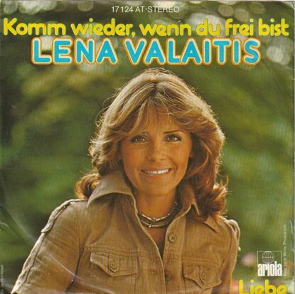 Lena Valaitis - Komm wieder wenn du frei bist + Liebe (Vinylsingle)