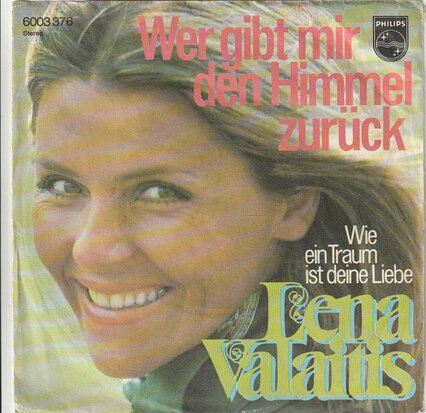 Lena Valaitis - Wer gibt mir den himmel zuruck + Wie ein traum ist deine liebe (Vinylsingle)