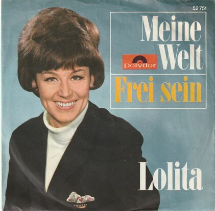 Lolita - Meine Welt + Frei Sein (Vinylsingle)