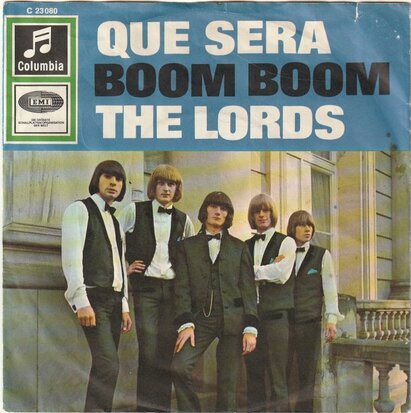 Lords - Que Sera + Boom Boom (Vinylsingle)