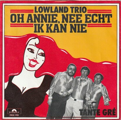 Lowland Trio - Oh Annie, nee echt Ik kan nie + Tante Gre (Vinylsingle)