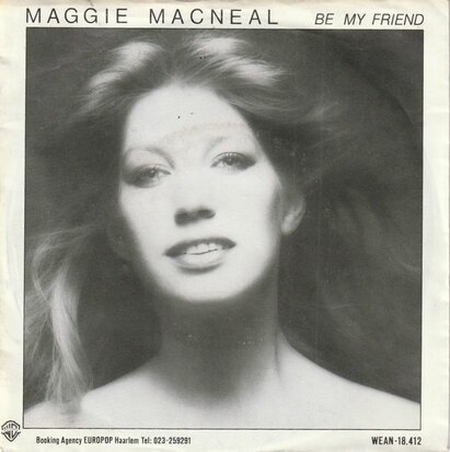 Maggie MacNeal - Be your friend + Why your lady says goodbye (Vinylsingle)