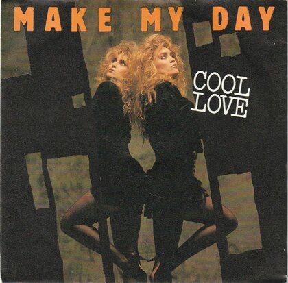 Make My Day - Cool love + Hardstone (Vinylsingle)