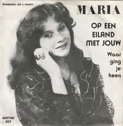 Maria - Op een eiland met jouw + Waar ging je heen (Vinylsingle)