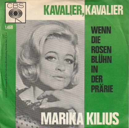 Marika Kilius - Kavalier kavalier + Wenn die rosen bluhn in der prarie (Vinylsingle)