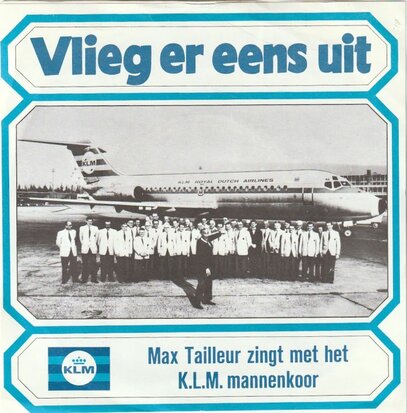 Max Tailleur - Vlieg er eens uit! (Vinylsingle)