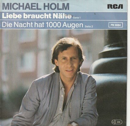 Michael Holm - Liebe braucht nahe + Die nacht hat 1000 augen (Vinylsingle)