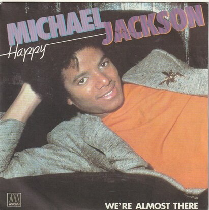 Michael Jackson - Happy + We're almost there (Vinylsingle)