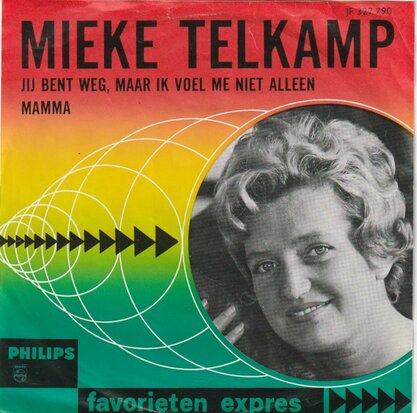 Mieke Telkamp - Jij bent weg. maar ik voel me niet alleen (Vinylsingle)