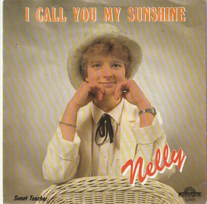 Nelly - I Call You My Sunshine + Sweet Teacher (Instr.) (Vinylsingle)