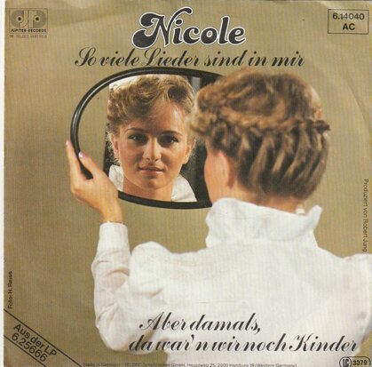 Nicole - Aber damals, da war'n wir noch kinder + So viele lieder (Vinylsingle)