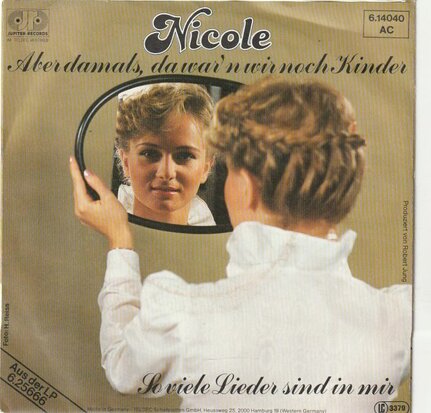 Nicole - Aber damals, da war'n wir noch kinder + So viele lieder (Vinylsingle)