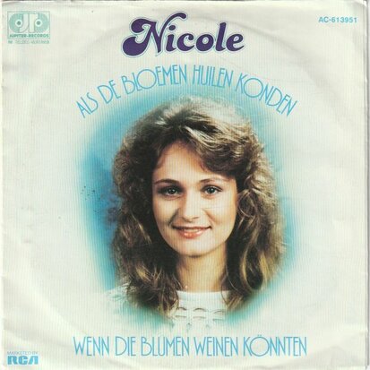 Nicole - Als de bloemen huilen konden + Wenn die blumen weinen konnten (Vinylsingle)