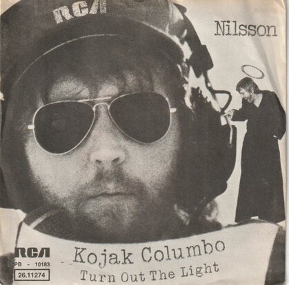 Nilsson - Kojack Columbo + Turn out the light (Vinylsingle)