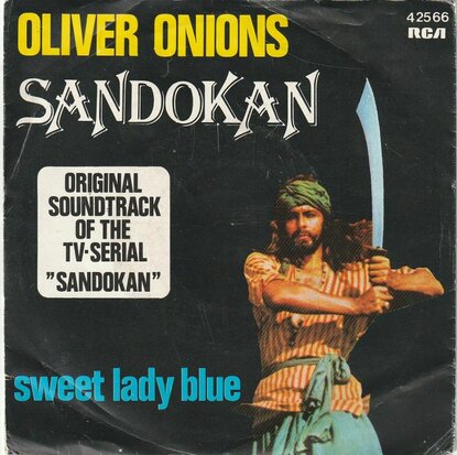 Oliver Onions - Sandokan + Sweet lady blue (Vinylsingle)