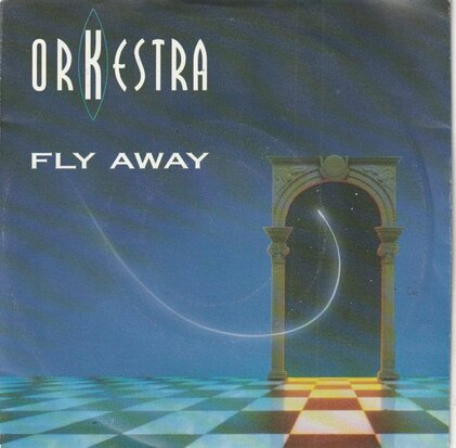 Orkestra - Fly away + This is the night (Vinylsingle)